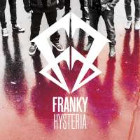 FRANKY [ФРАНКИ] Hysteria