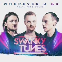 Swanky Tunes Feat.Pete Wilde Wherever U Go