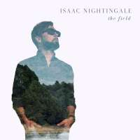 Isaac Nightingale The Field (Single)