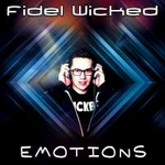 Fidel Wicked Emotions