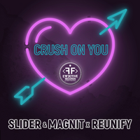 Slider & Magnit & Reunify feat. Bibiane Z Crush On You