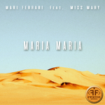 Mari Ferrari feat. Miss Mary Maria, Maria