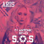 Aris S.O.S.(DJ Antonio Remix)