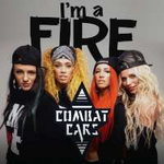 Combat Cars I'm a Fire (Single)