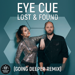Eye Cue Lost & Found (Going Deeper Remix)