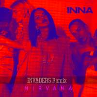 INNA Nirvana (INVADERS Remix)