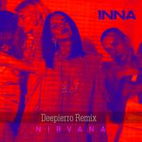 INNA Nirvana (Deepierro Remix)