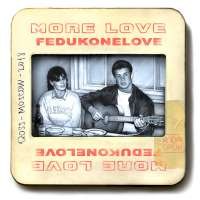 Feduk More Love