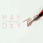 MAYDAY неприкасаемое (Single)