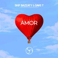 Skif Bazzaty & Dave T AMOR
