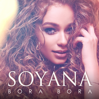 SOYANA Bora Bora (Single)