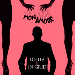 Lolita and In-Grid Mon Amour (Single)