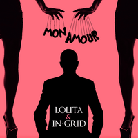 Lolita and In-Grid Mon Amour (Single)
