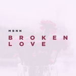 MBNN Broken Love