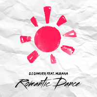 DJ DimixeR feat. Murana Romantic Dance