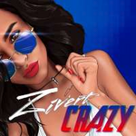 Zivert Crazy (Single)