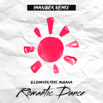DJ DimixeR feat. Murana Romantic Dance (Imanbek Remix)