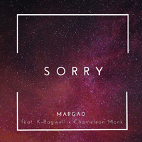 MARGAD feat. K-Bagwell x Chameleon Monk Sorry